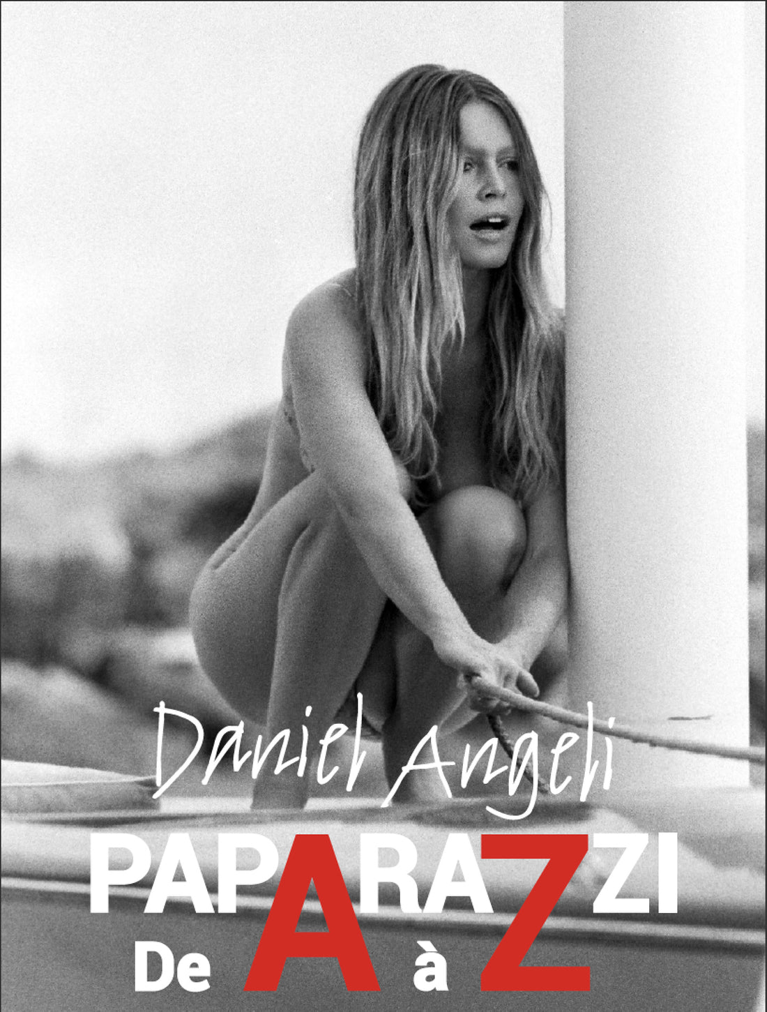 Exposition Paparazzi de A à Z par DANIEL ANGELI